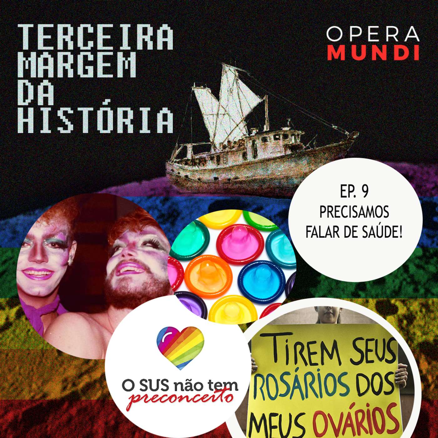 T1: Ep. 9: Precisamos Falar de Saúde!