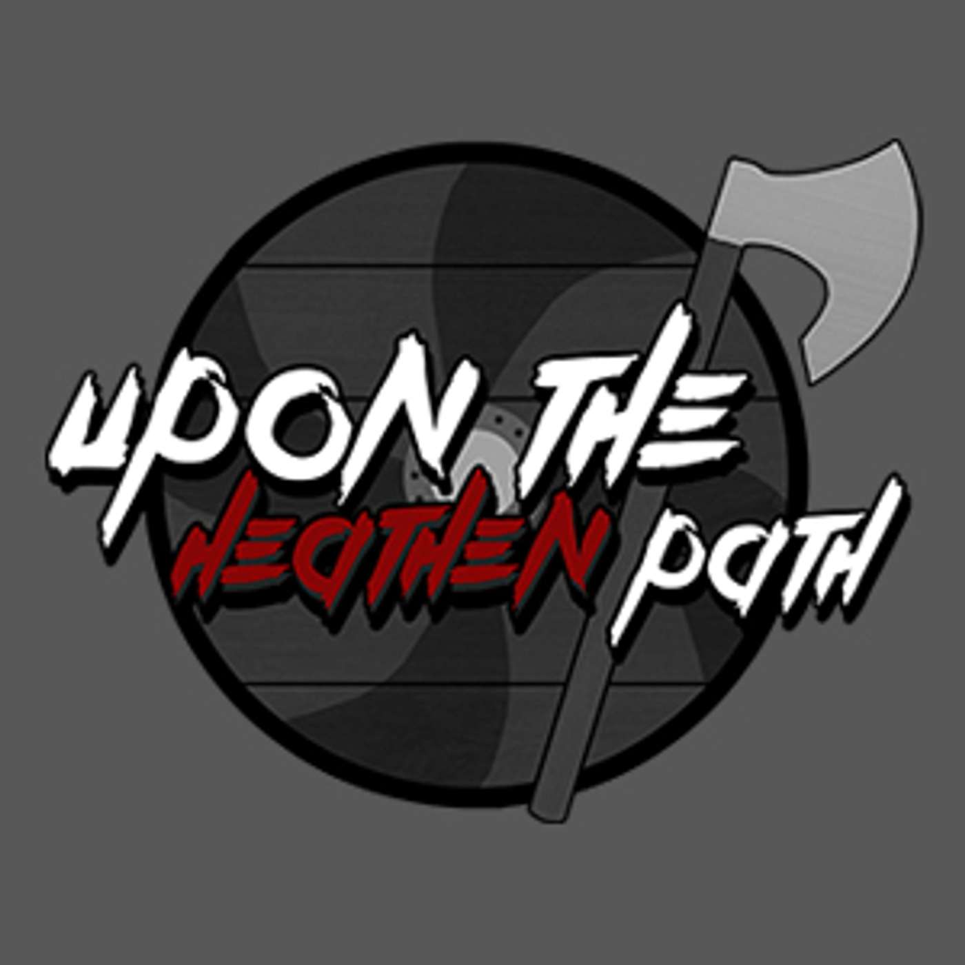 Upon The Heathen Path podcast artwork