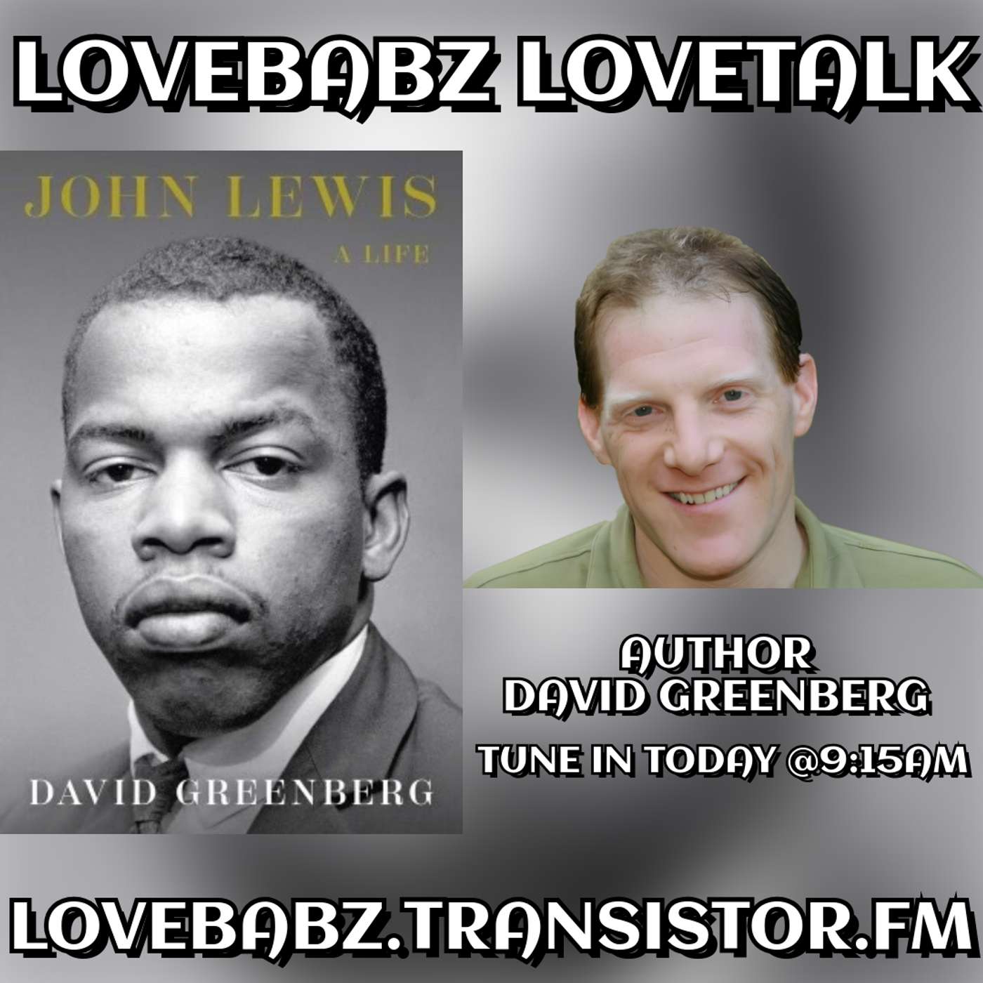 Author David Greenberg, “John Lewis, A Life”