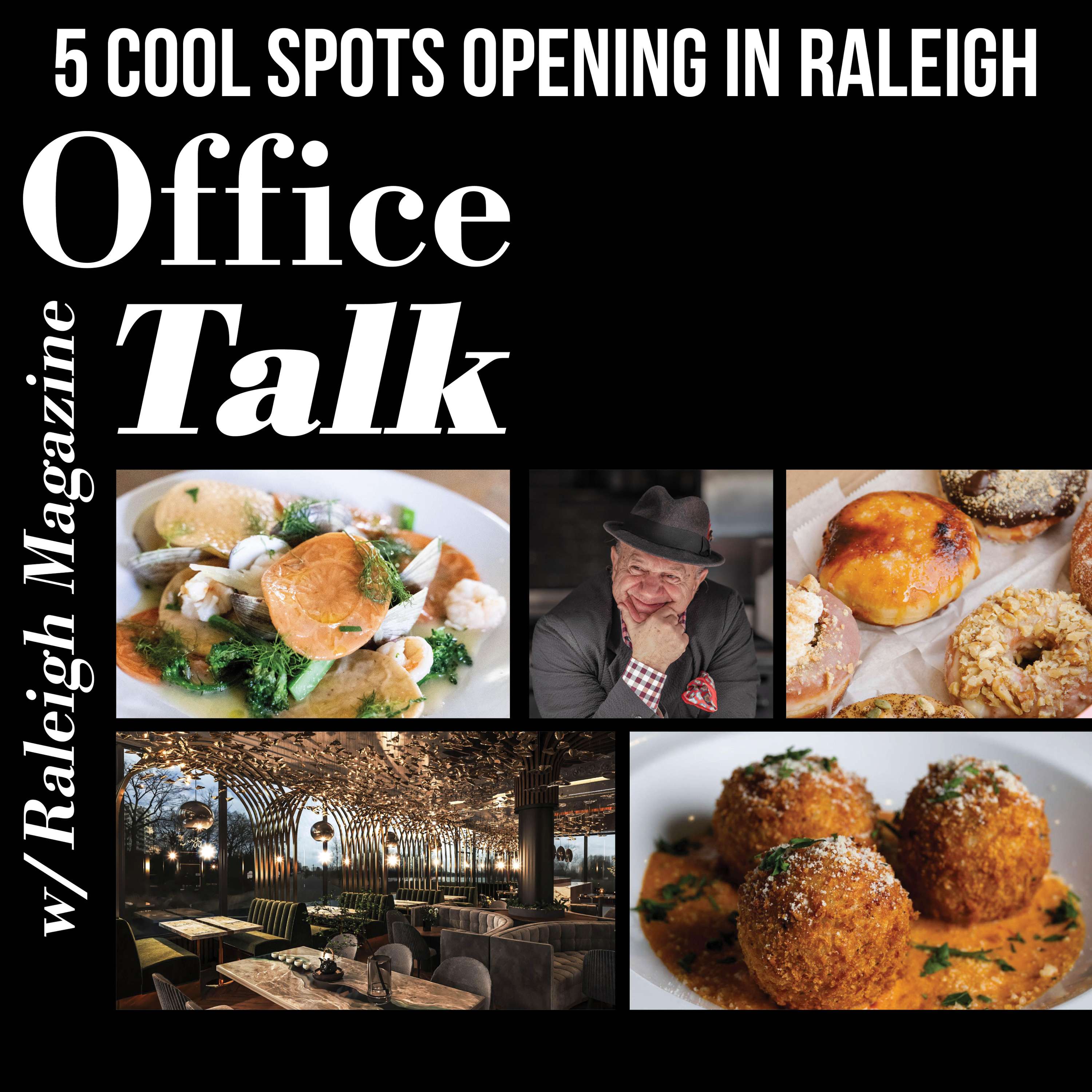 Office Talk with Raleigh Magazine