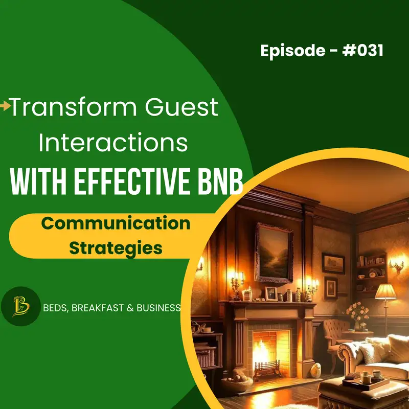 Transform Guest Interactions with Effective BnB Communication Strategies-031
