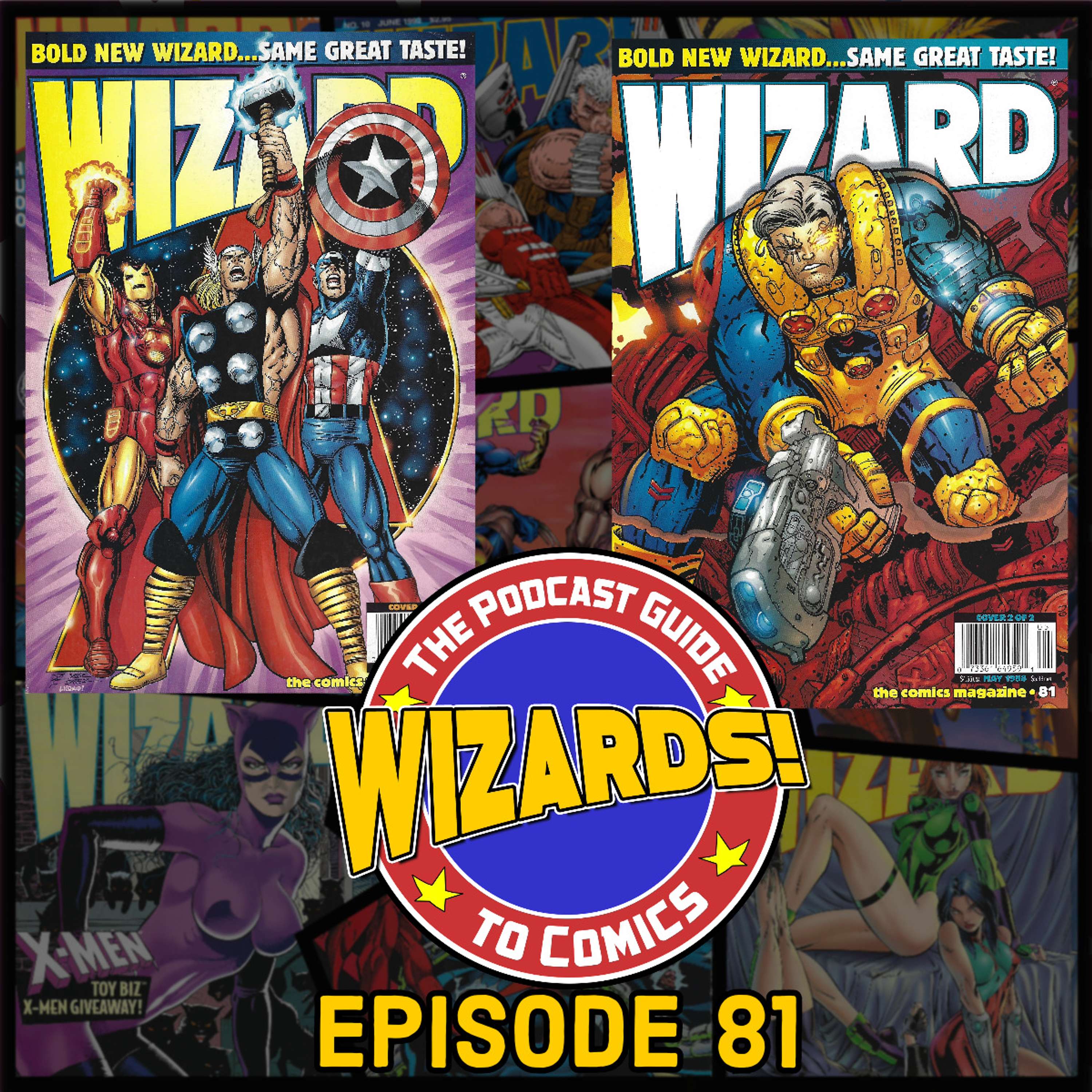 WIZARDS The Podcast Guide To Comics