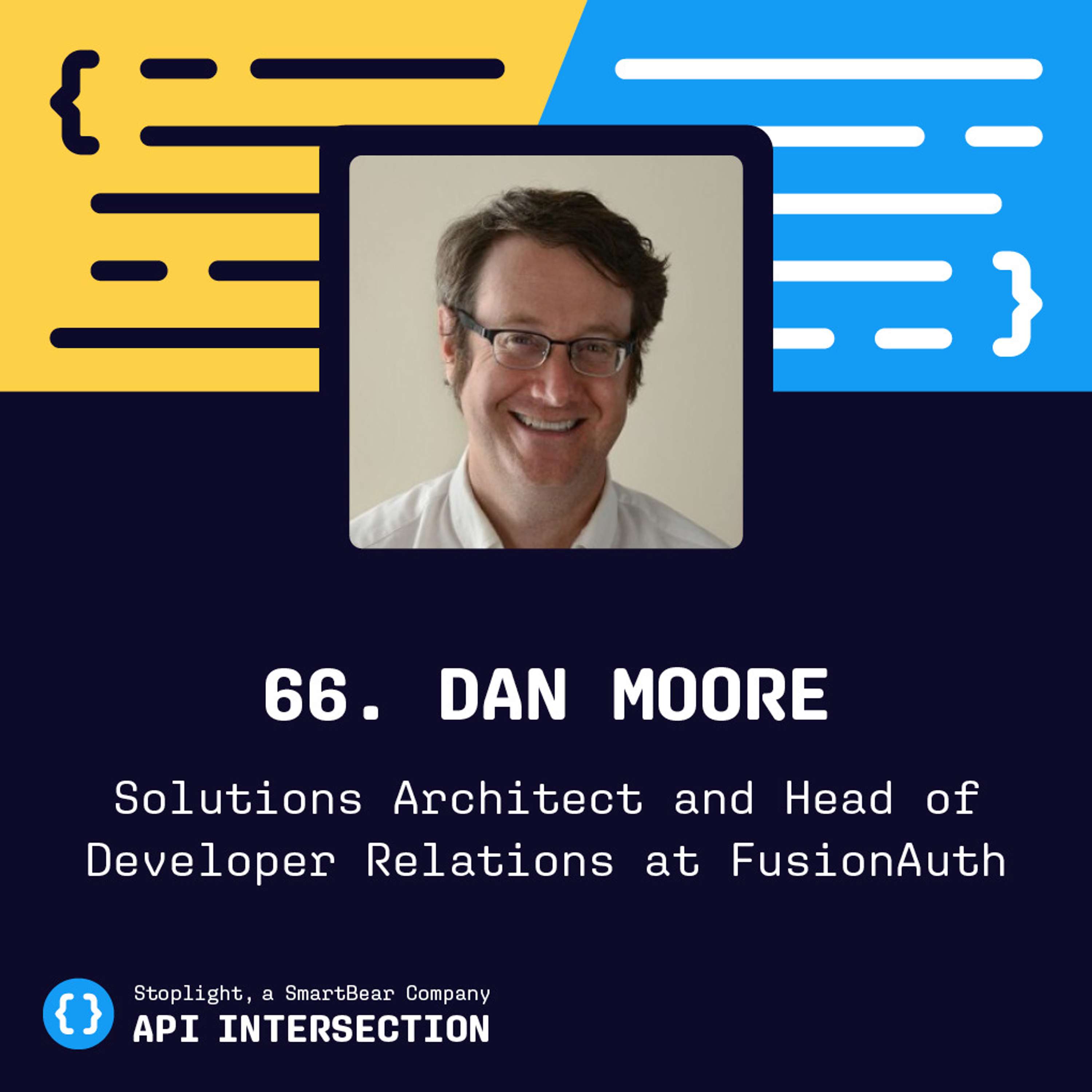 Down the API Authentication Rabbit Hole feat. Dan Moore at FusionAuth