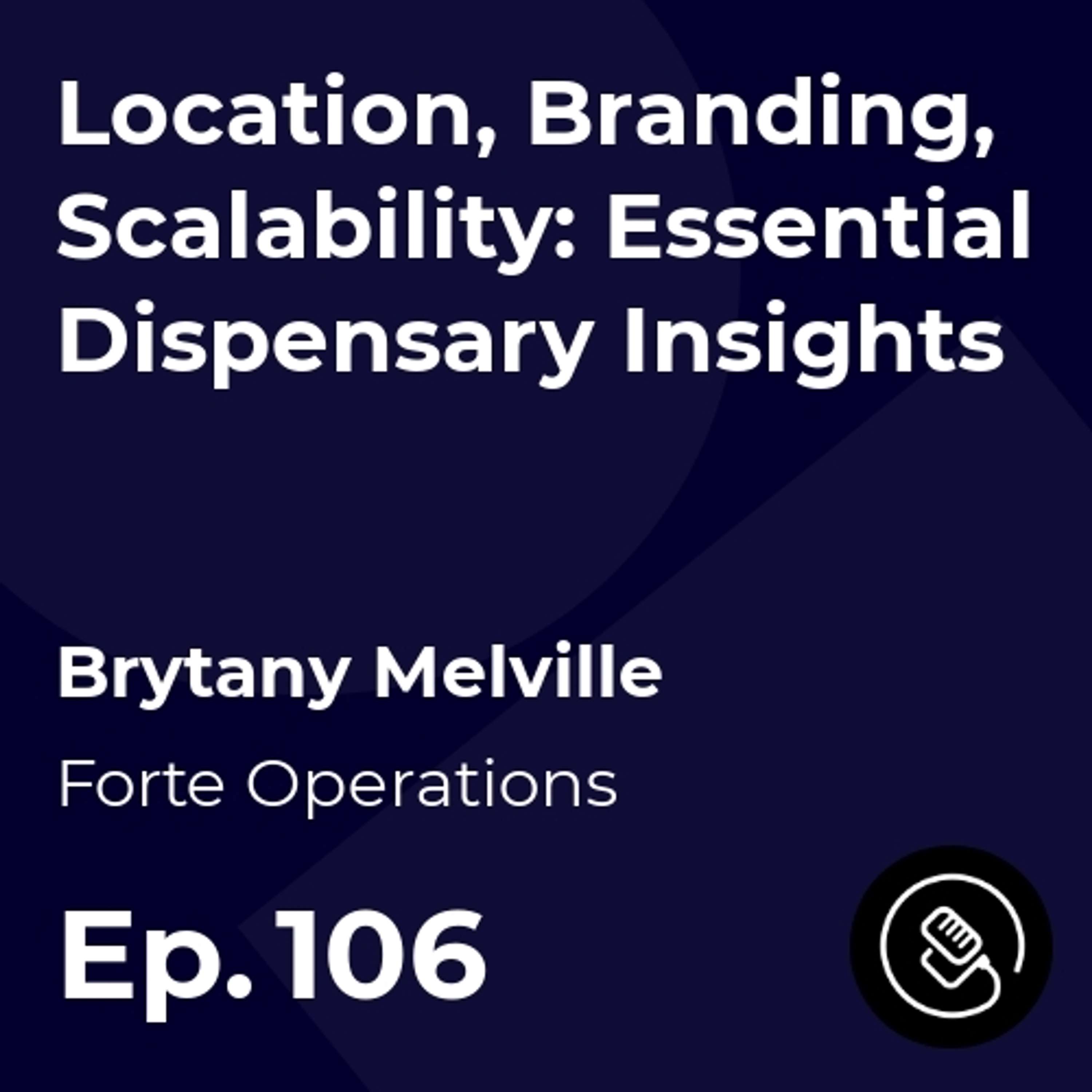 Location, Branding, Scalability: Essential Dispensary Insights