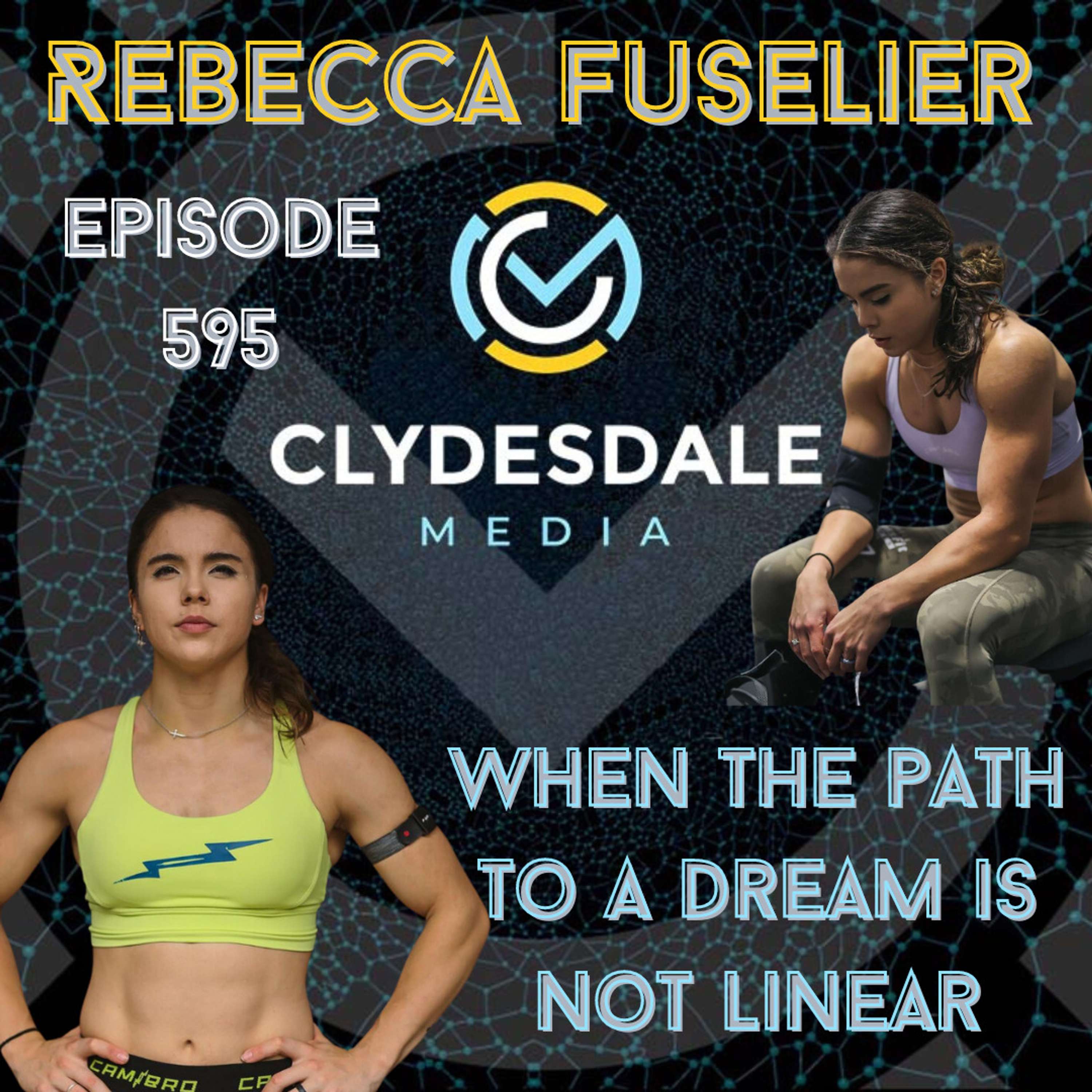 Rebecca Fuselier - Clydesdale Media Podcast | The Path of a Dream Is Not Always Linear