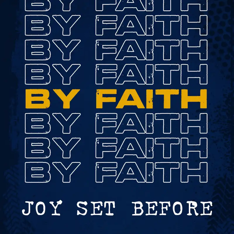Joy Set Before (By Faith series #5)