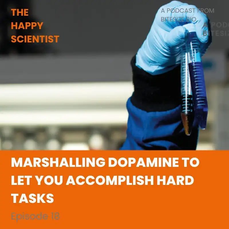 Marshalling Dopamine to Let You Accomplish Hard Tasks