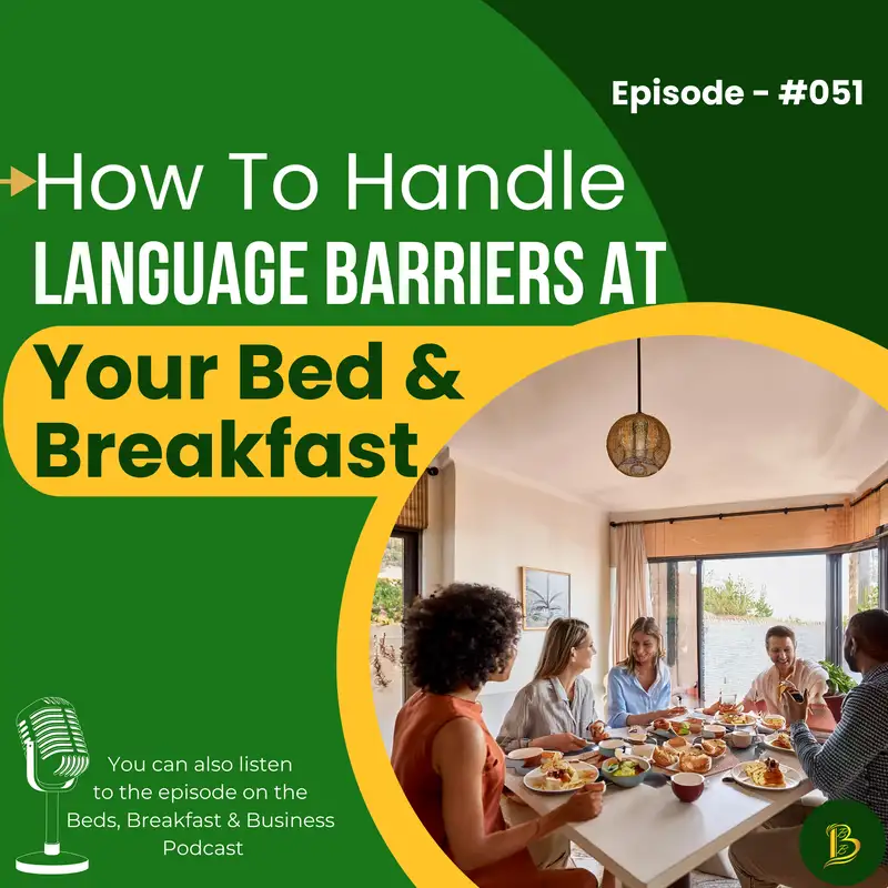 How To Handle Language Barriers At Your Bed & Breakfast-051