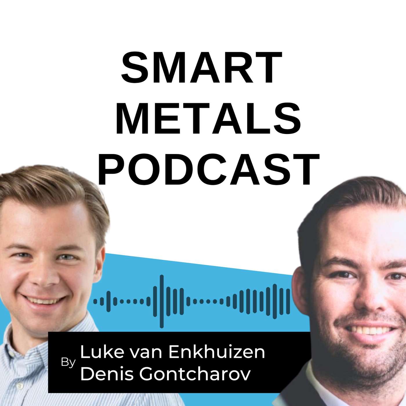 Smart Metals Podcast
