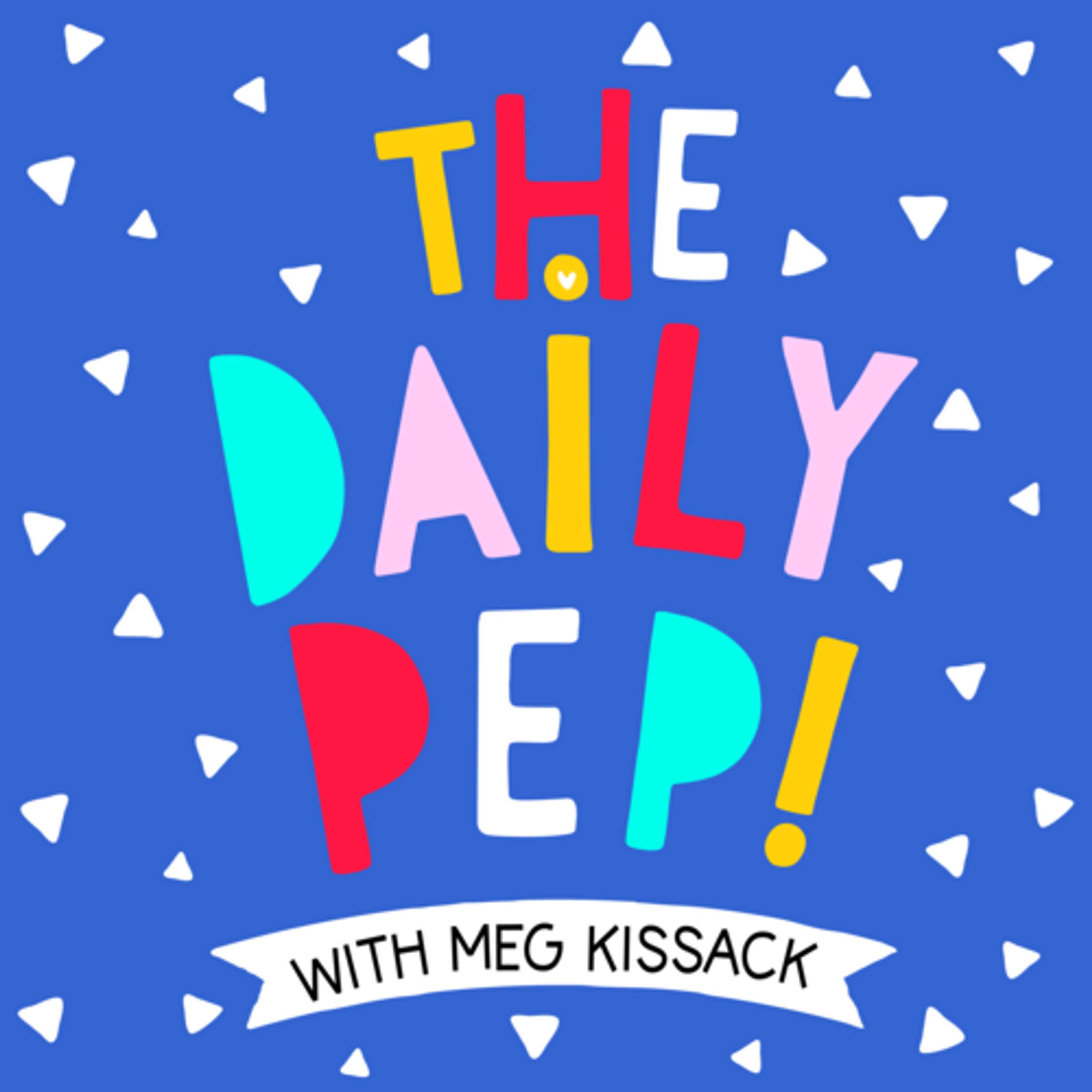 The Daily Pep! | Rebel-Rousing, Encouragement, & Inspiration for Creative & Multi-Passionate Women