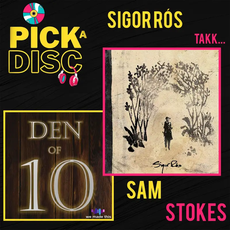 Takk...: Sigur Rós with Sam Stokes (Den of Ten)