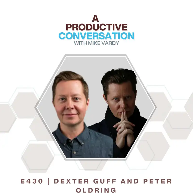 FROM THE VAULT: Behind the Scenes with Dexter Guff and Peter Oldring