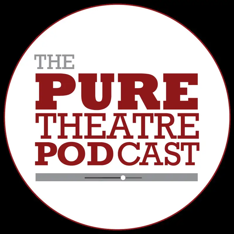 The PURE Theatre Podcast 