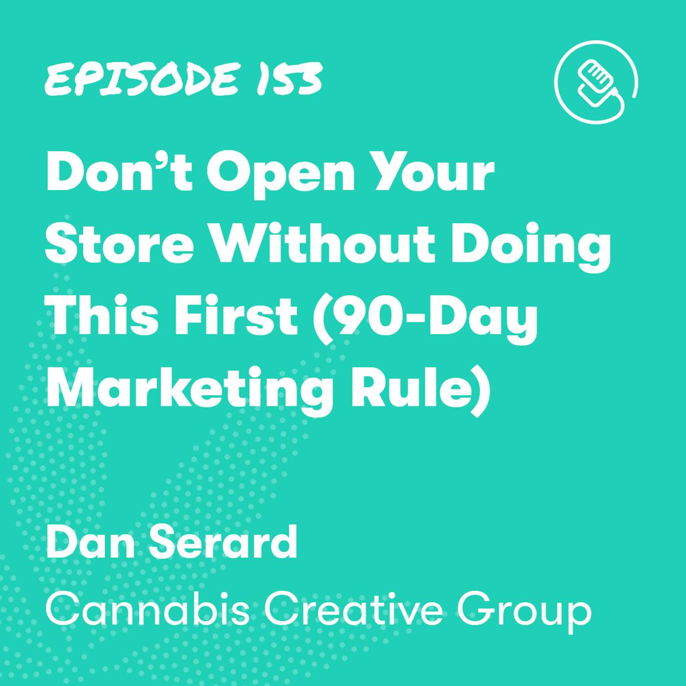 Don’t Open Your Store Without Doing This First (90-Day Marketing Rule)