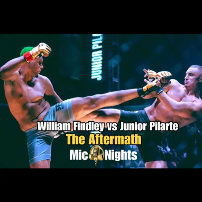 William Findley 🇺🇸 vs 🇩🇴 Junior Fraziel Pilarte (THE AFTERMATH)