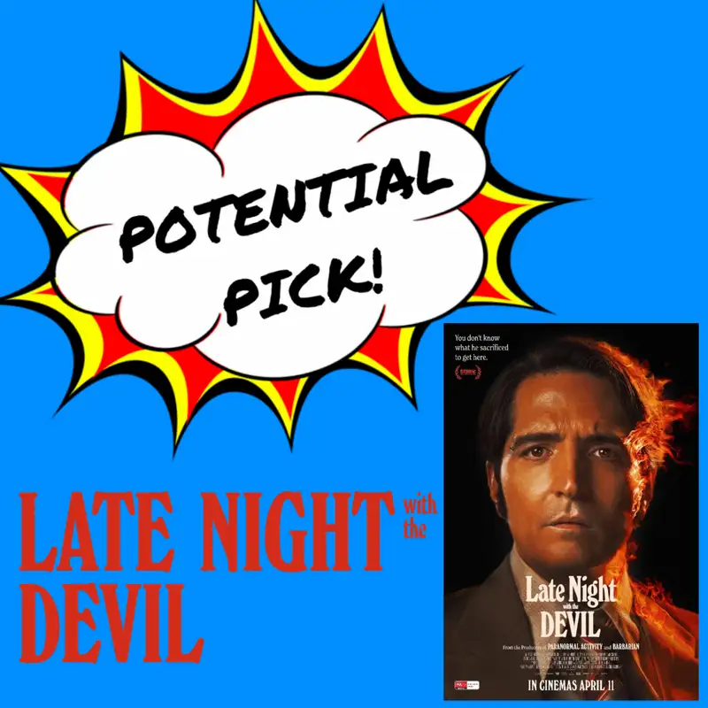 Potential Pick - Late Night with the Devil