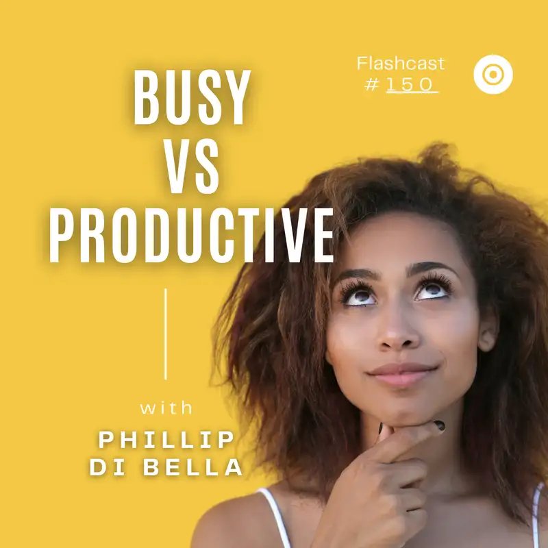 Be Productive, Not Busy