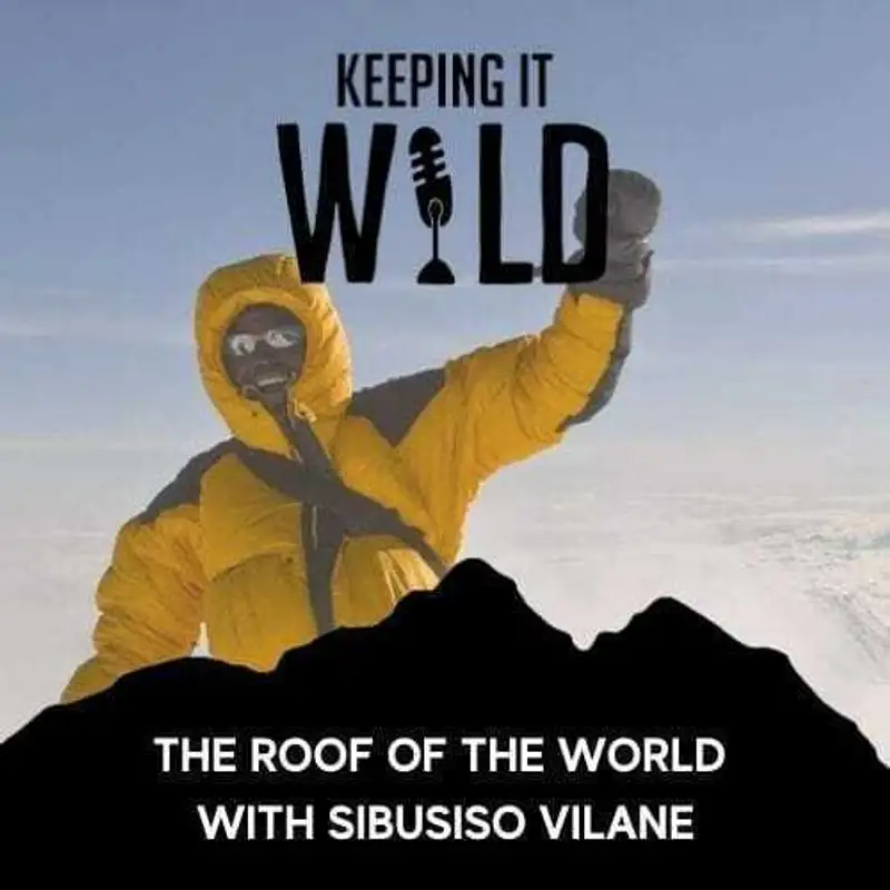 The Roof of the World with Sibusiso Vilane