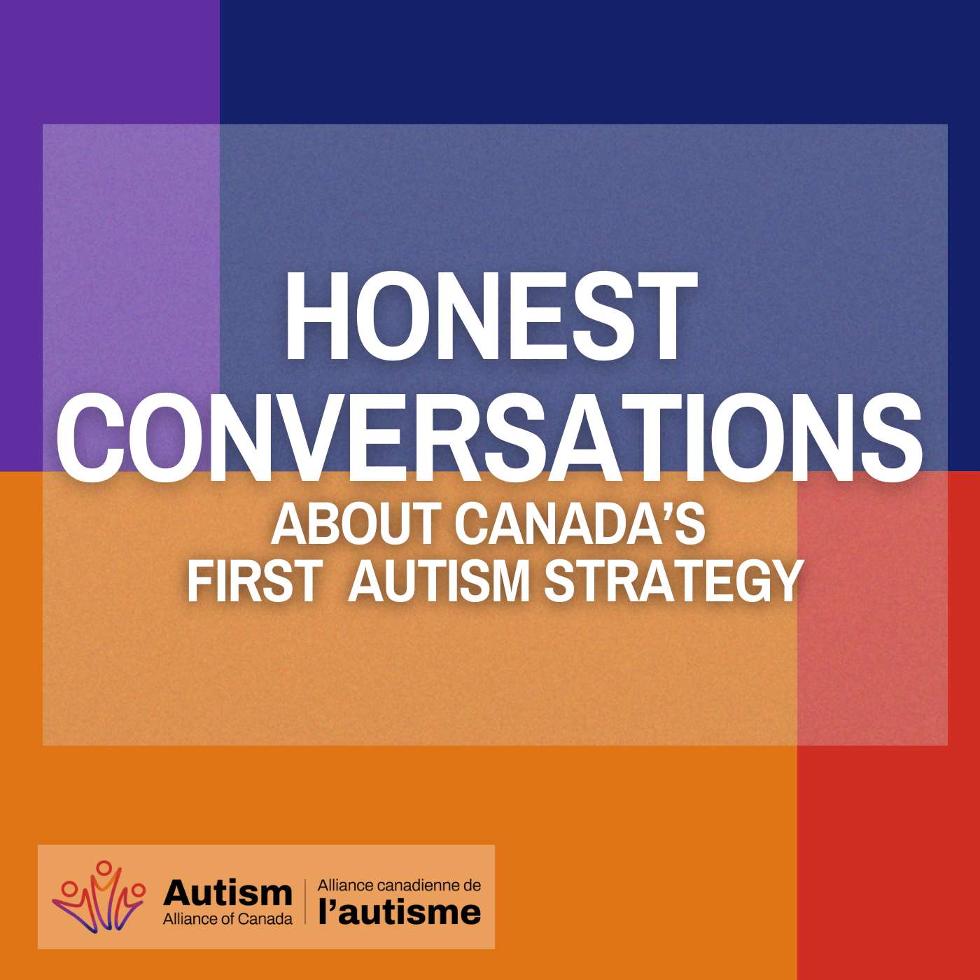 Honest Conversations: About Canada's First Autism Strategy