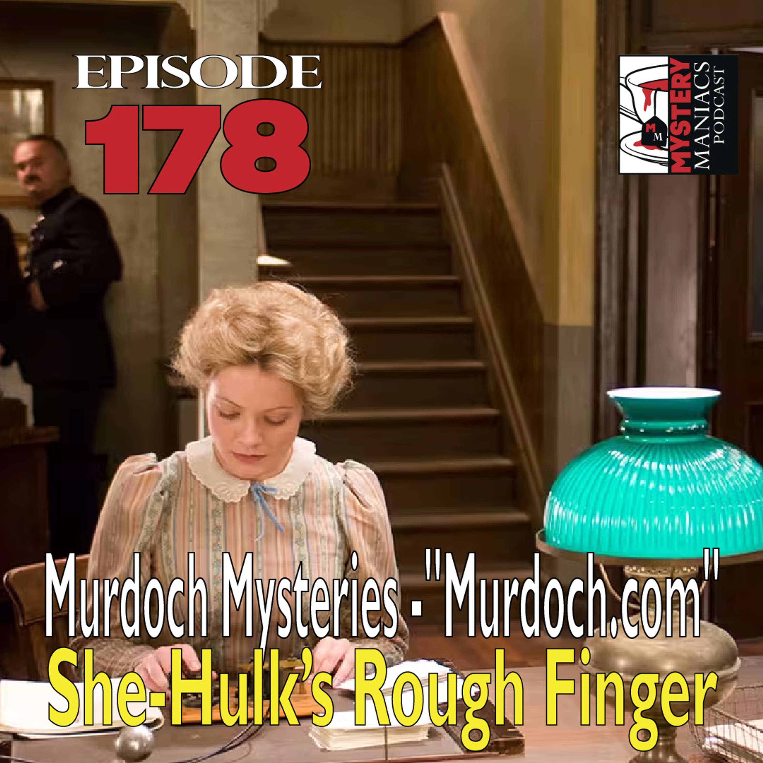 Episode 178 - Murdoch Mysteries - 