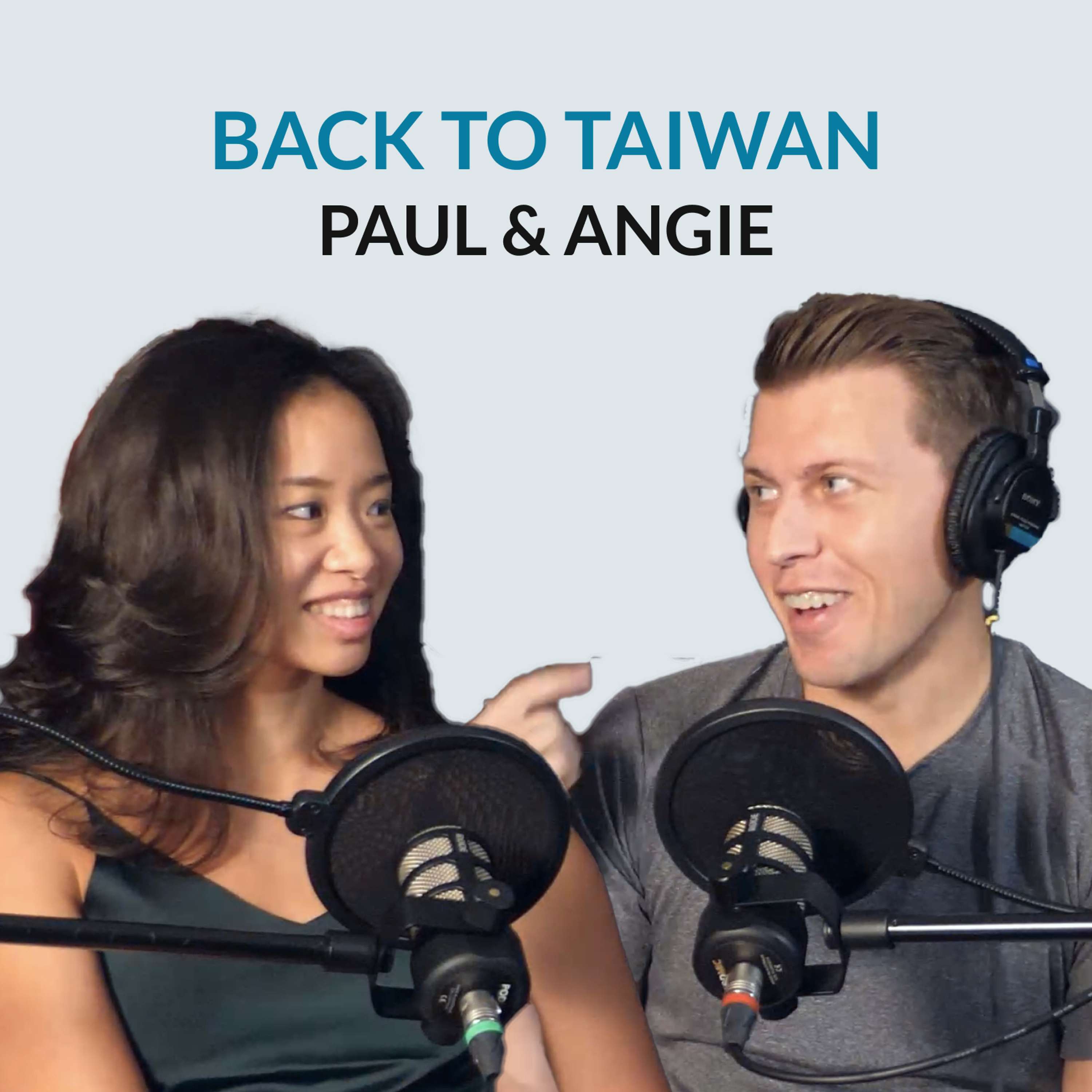 #162 Money, Work, Parenting & 1 Month In Taiwan - Angie & Paul on money scripts, cultural differences, being Taiwanese in the US, being American in Taiwan, perceptions of work in their families, life with a newborn, impostor syndrome, remote work and travel - podcast episode cover