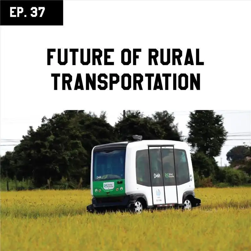 EP 37 - Future of Rural Transportation