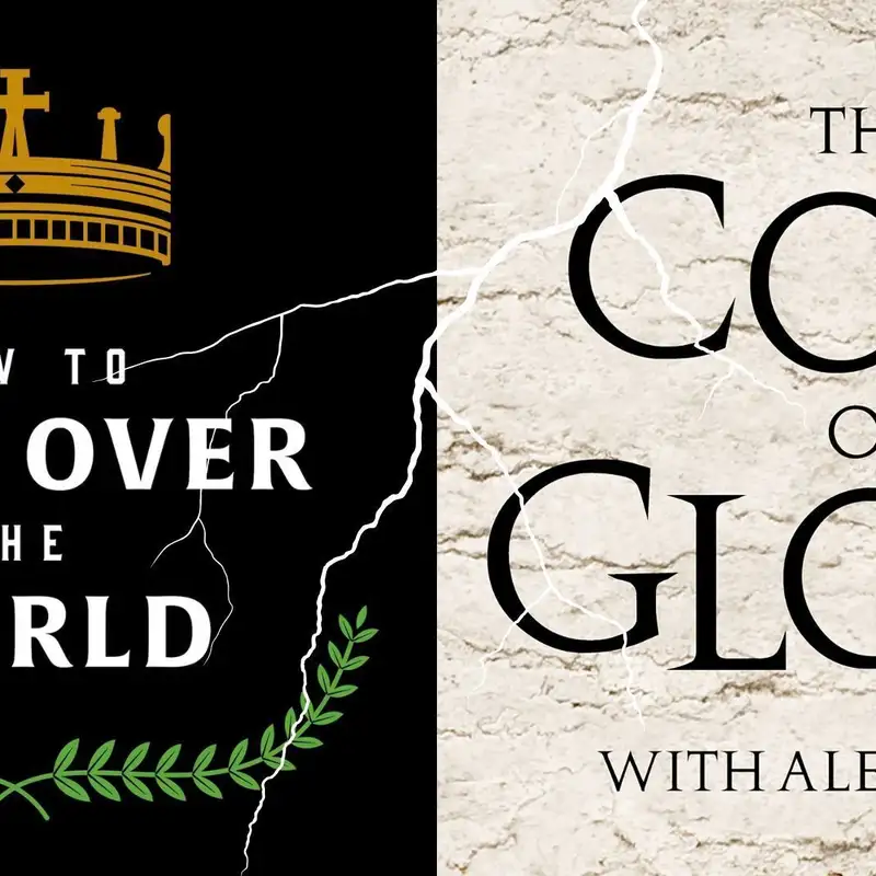 56 - CoG in Conversation - w/ Ben Wilson of How to Take Over the World