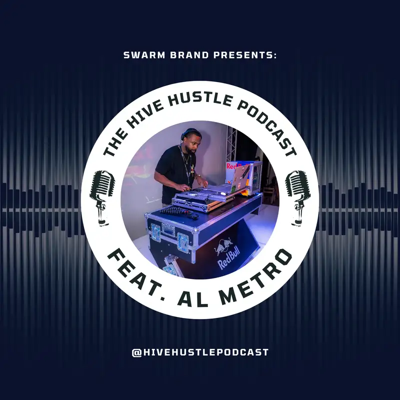 Hive Hustle S3 E10: Al Metro