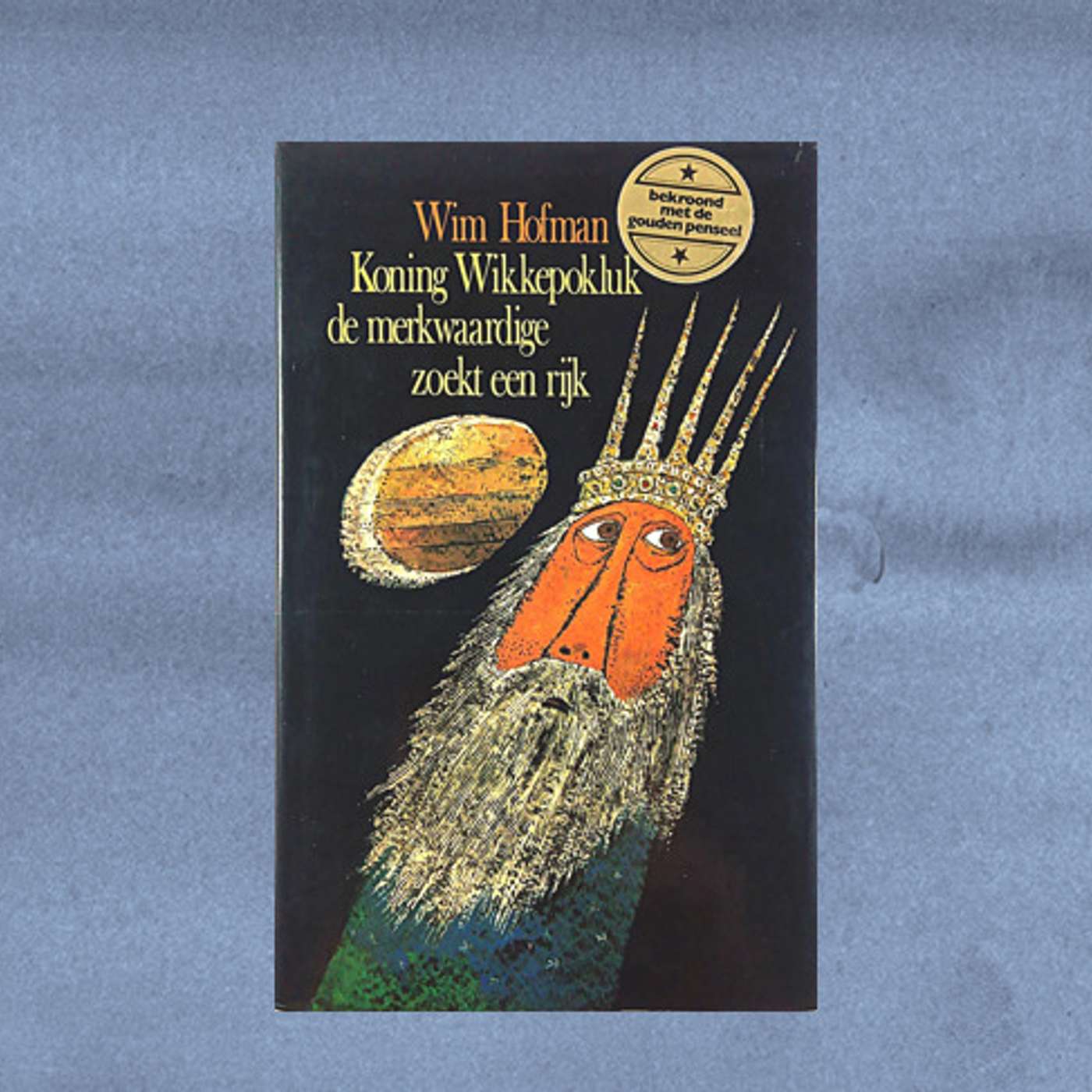 #17 Koning Wikkepokluk De Merkwaardige Zoekt Een Rijk #17 Koning Wikkepokluk De Merkwaardige Zoekt Een Rijk