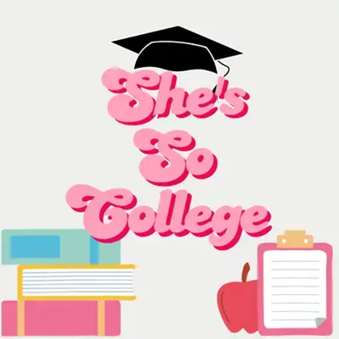 She's So College podcast artwork