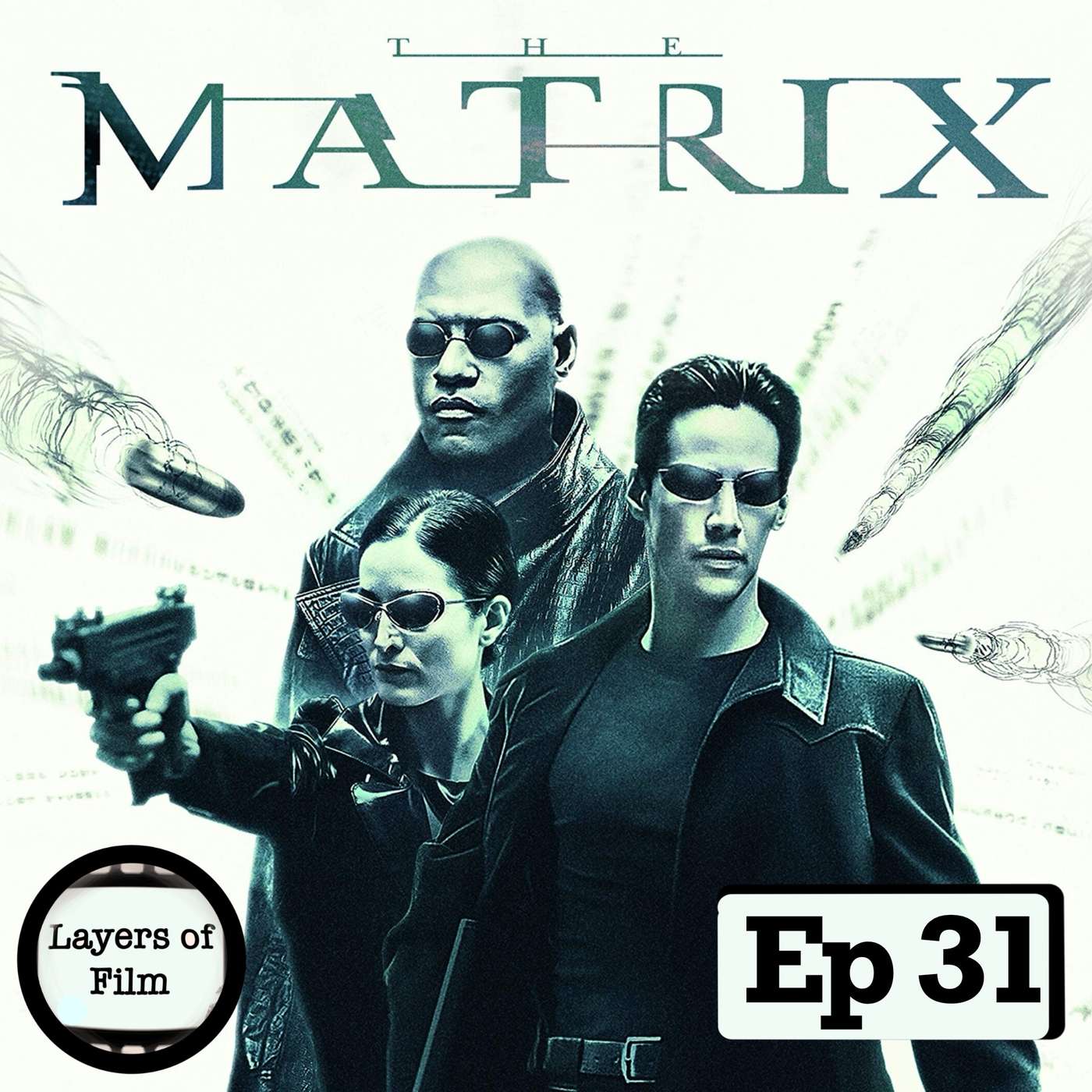 The Matrix | Ep 31