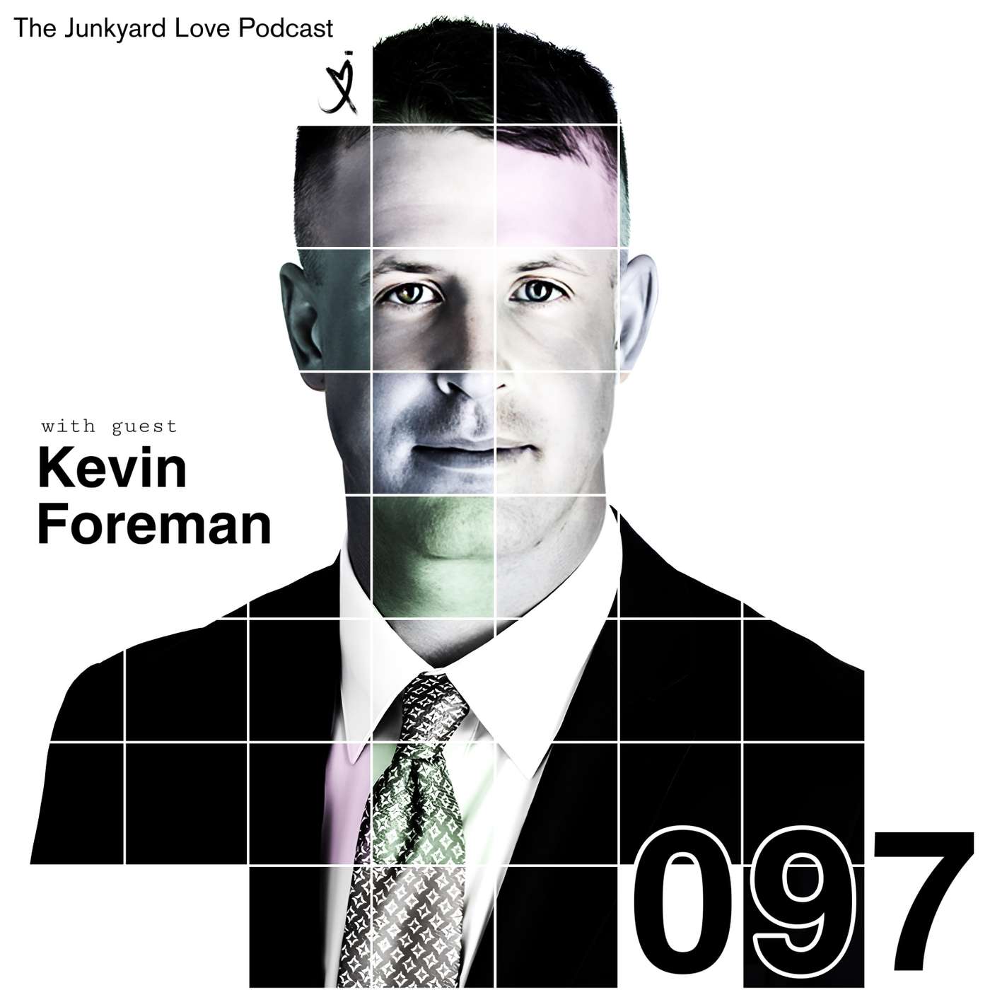 097 with Kevin Foreman - Fighting For Sobriety