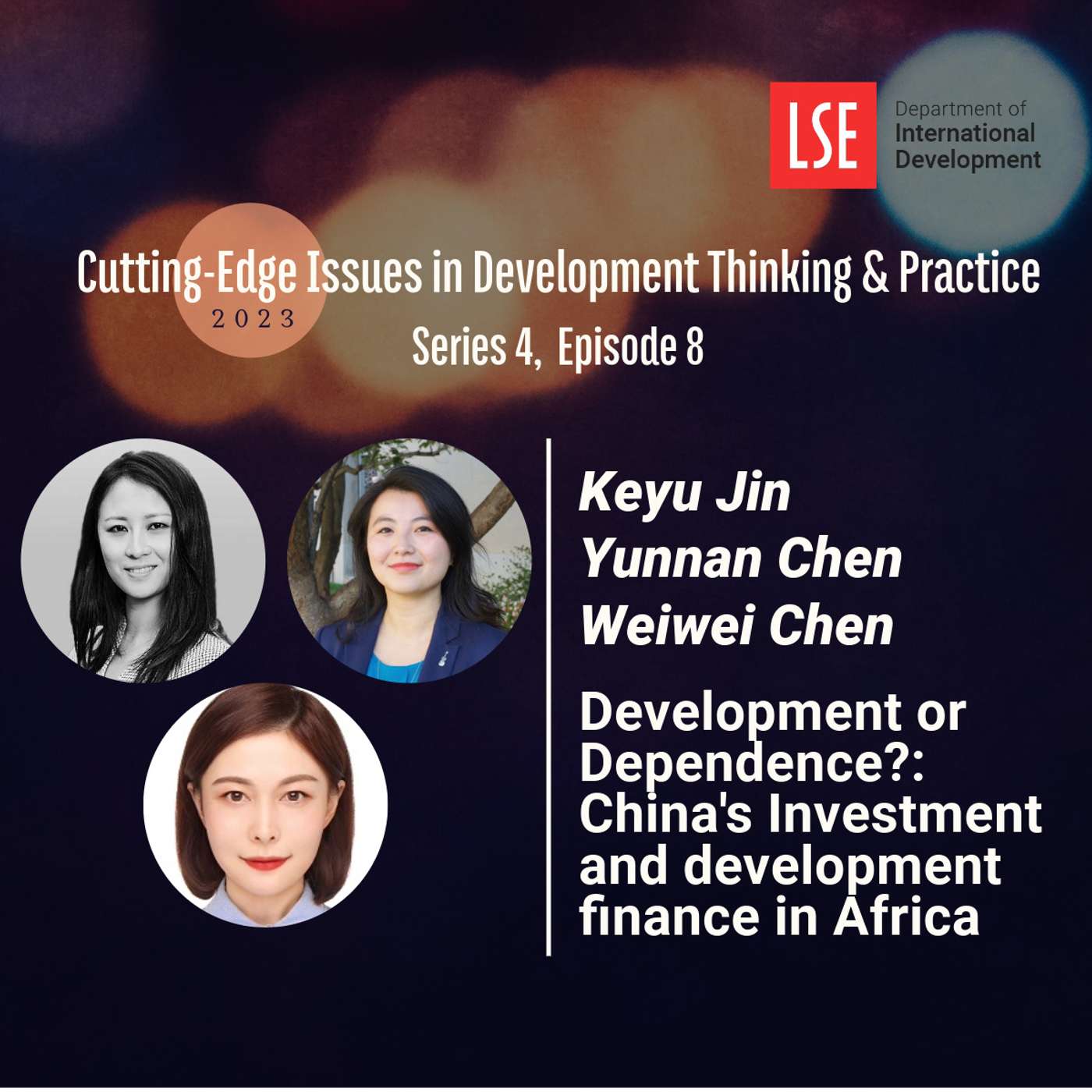 S4, E8 Development or Dependence?: China's Investment and development finance in Africa