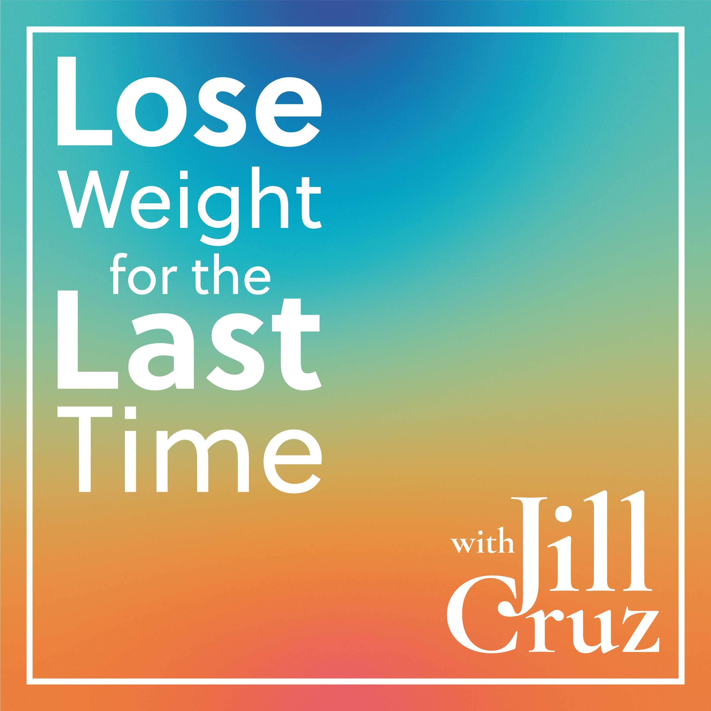 Lose Weight for the Last Time