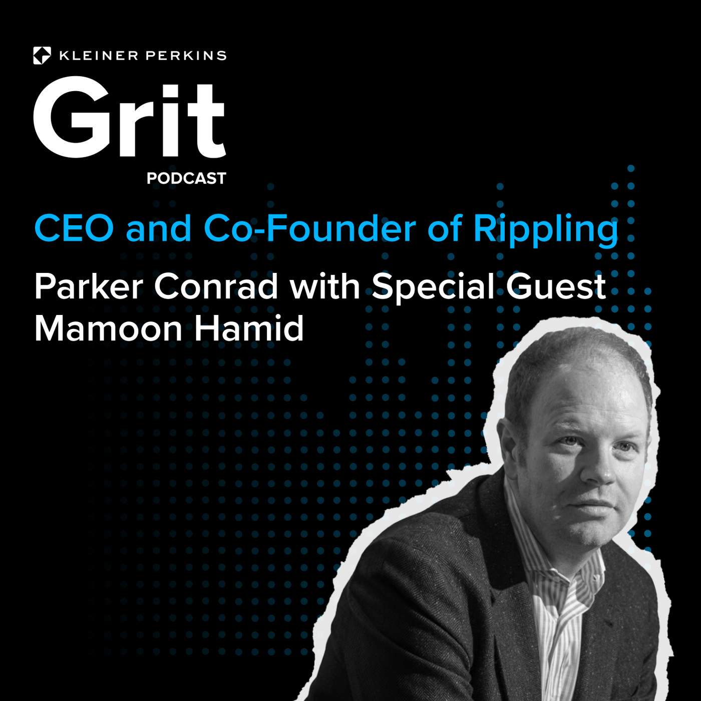 #162 CEO & Co-Founder Rippling, Parker Conrad w/ Mamoon Hamid: Compounding