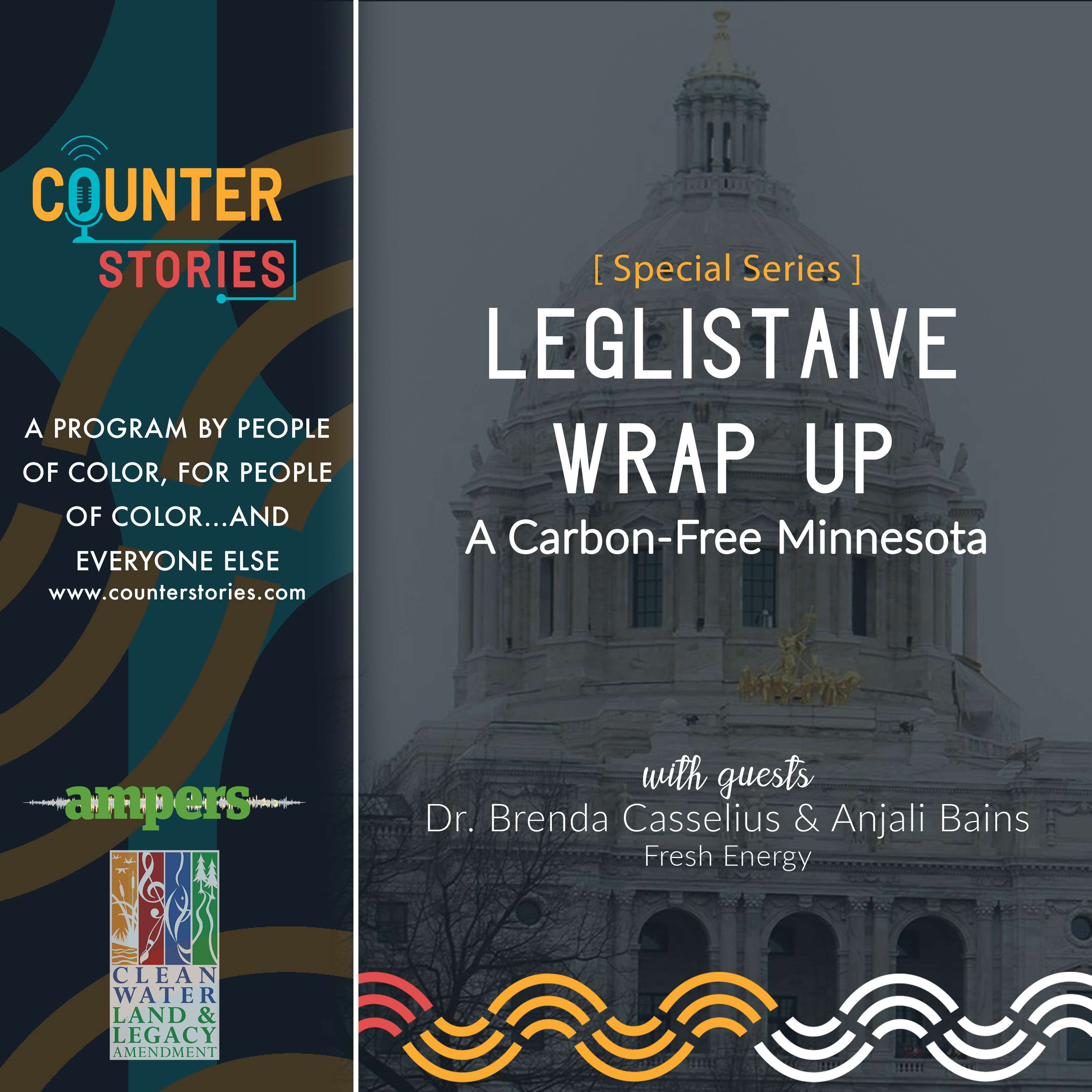 Counter Stories: Legislative Wrap Up, A Carbon Free Minnesota