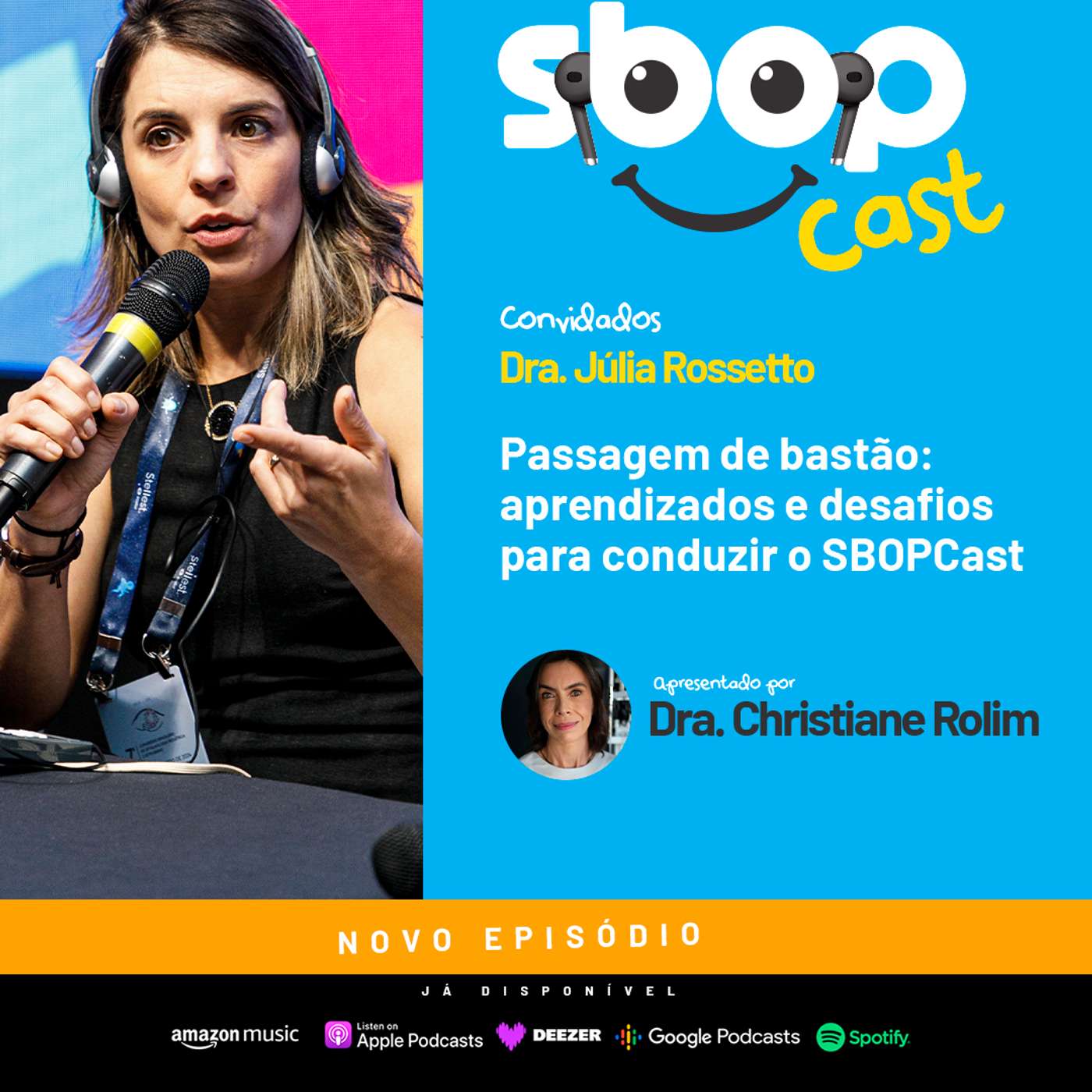 89. Passagem de bastão: aprendizados e desafios para conduzir o SBOPCast