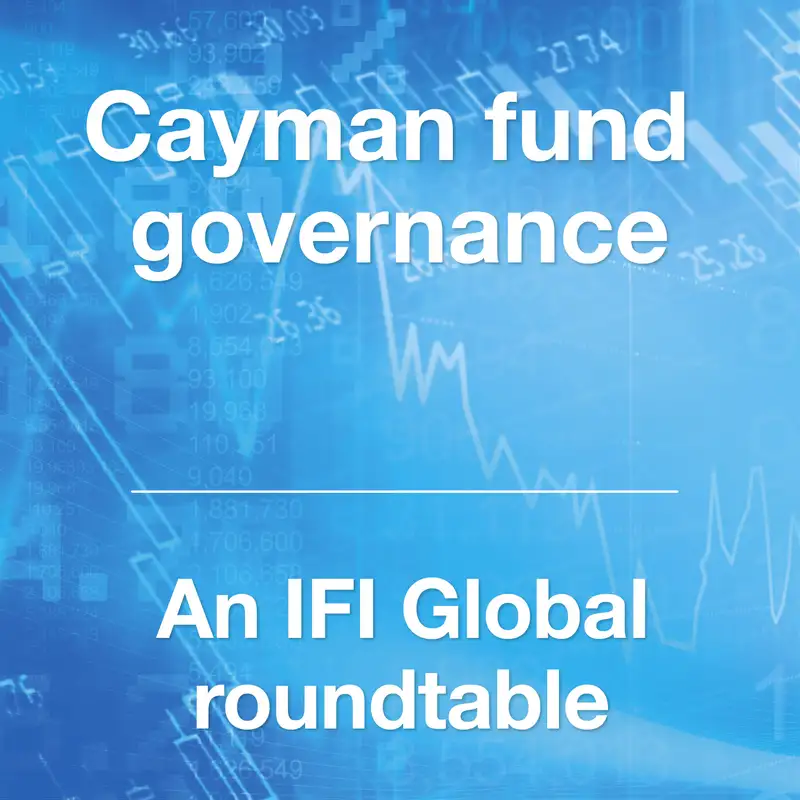 Cayman fund governance roundtable