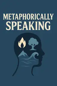 Metaphorically Speaking