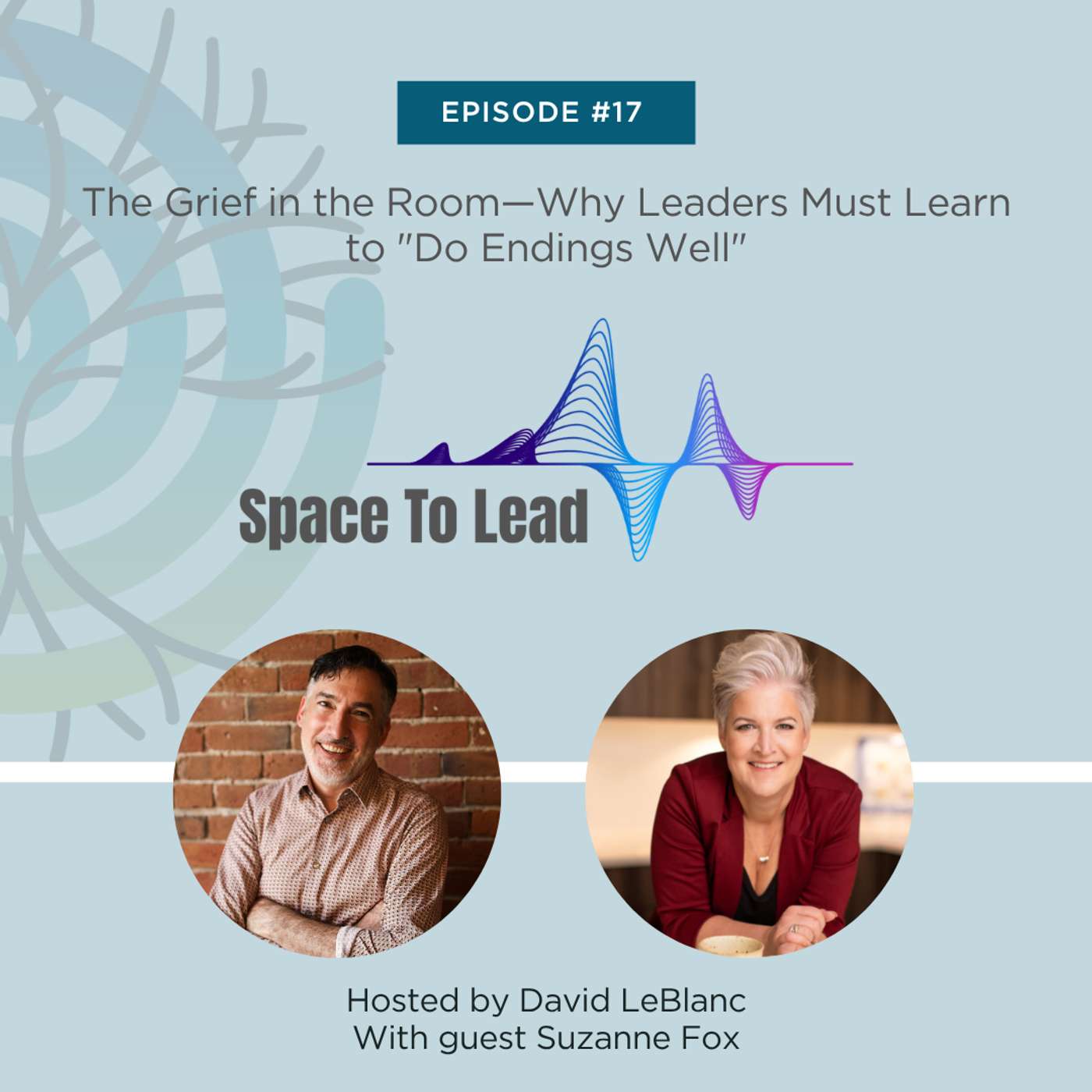 The Grief in the Room - Why leaders must learn to do endings well The Grief in the Room - Why leaders must learn to do endings well