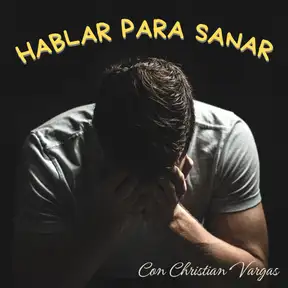 HABLAR PARA SANAR