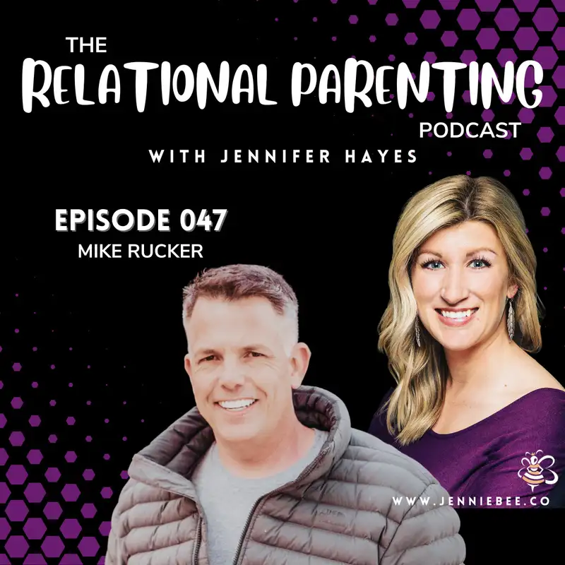 Ep 047: The FUN Habit in Parenting and in Life with Dr. Mike Rucker