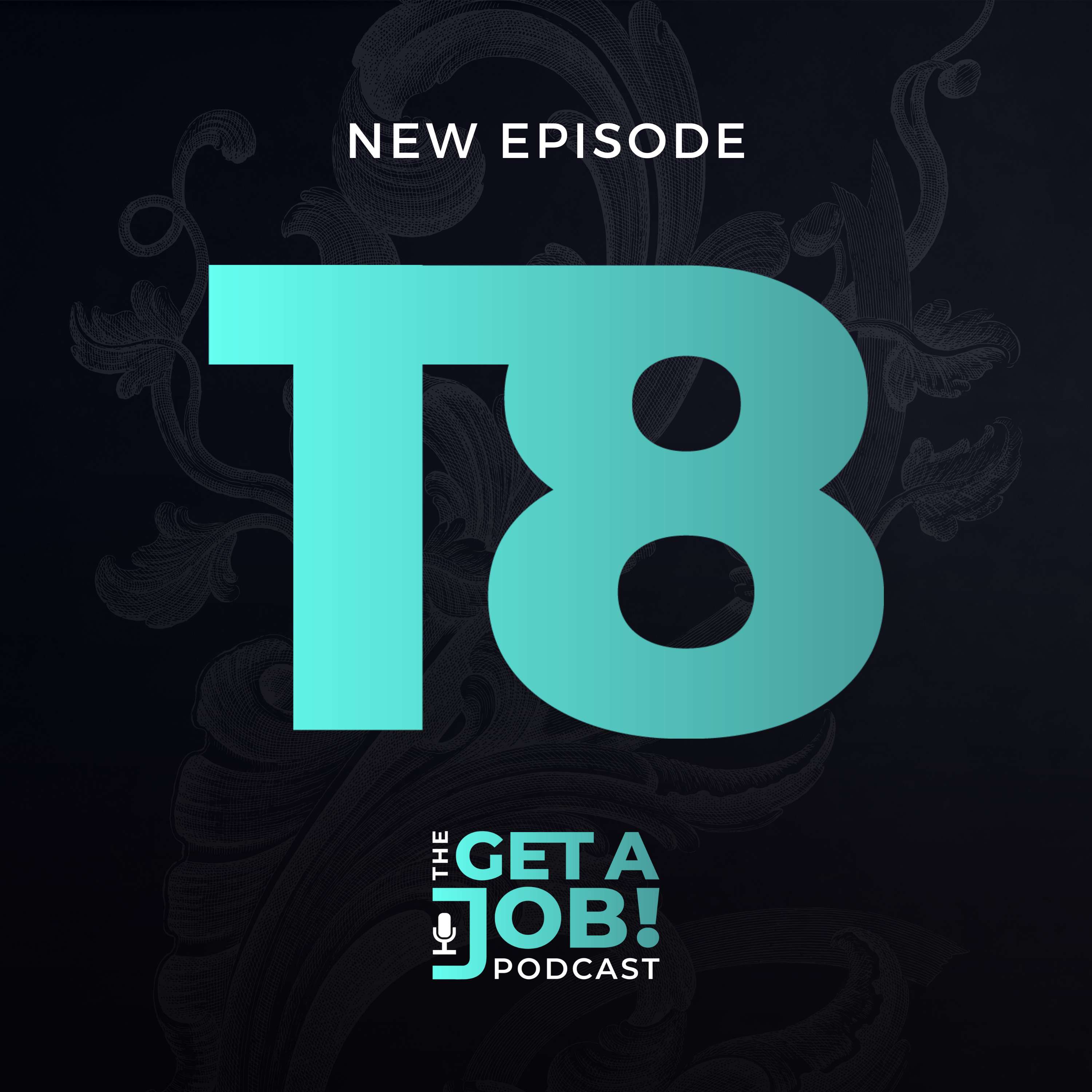 The Get a Job Podcast