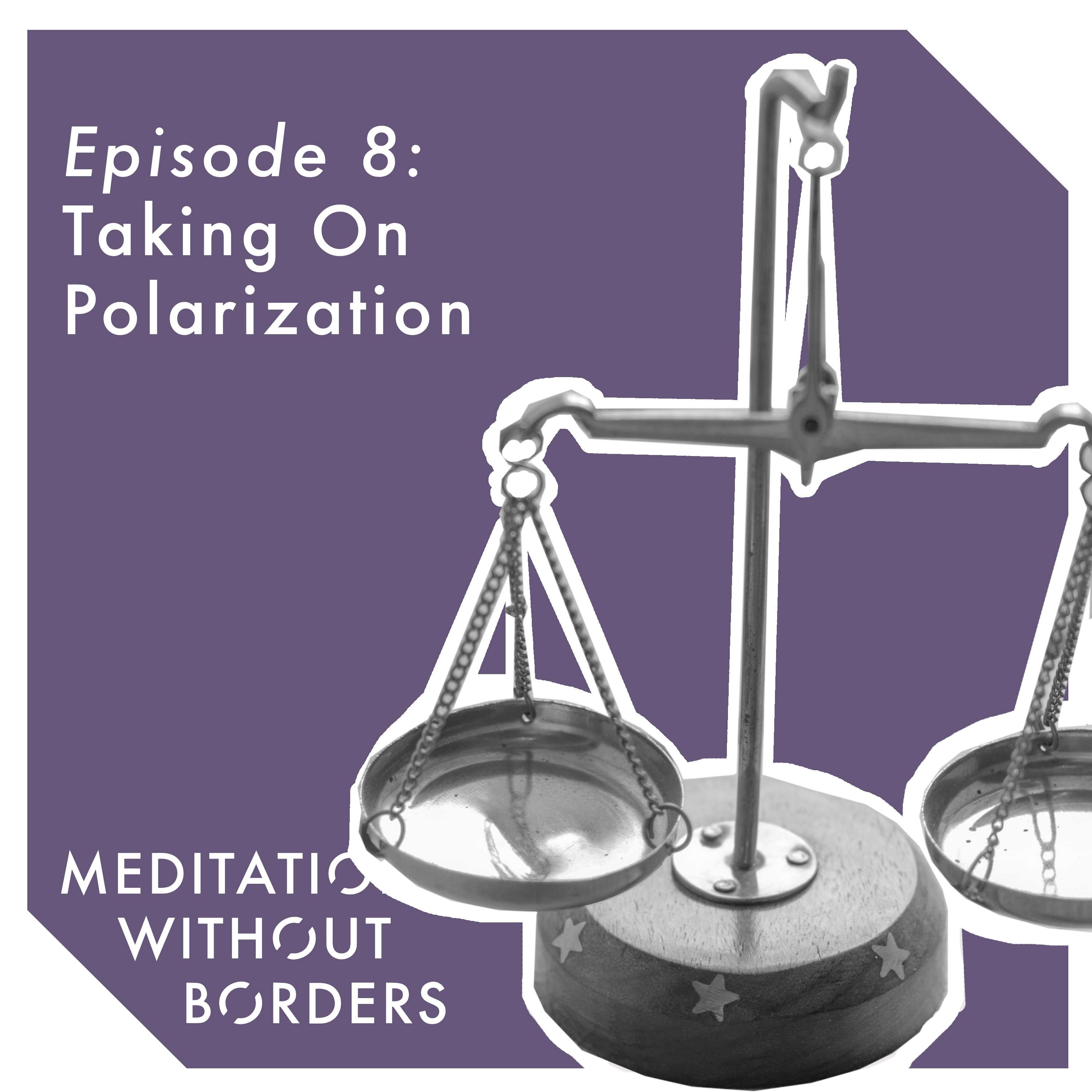 Meditation Without Borders – Being the Change Podcast