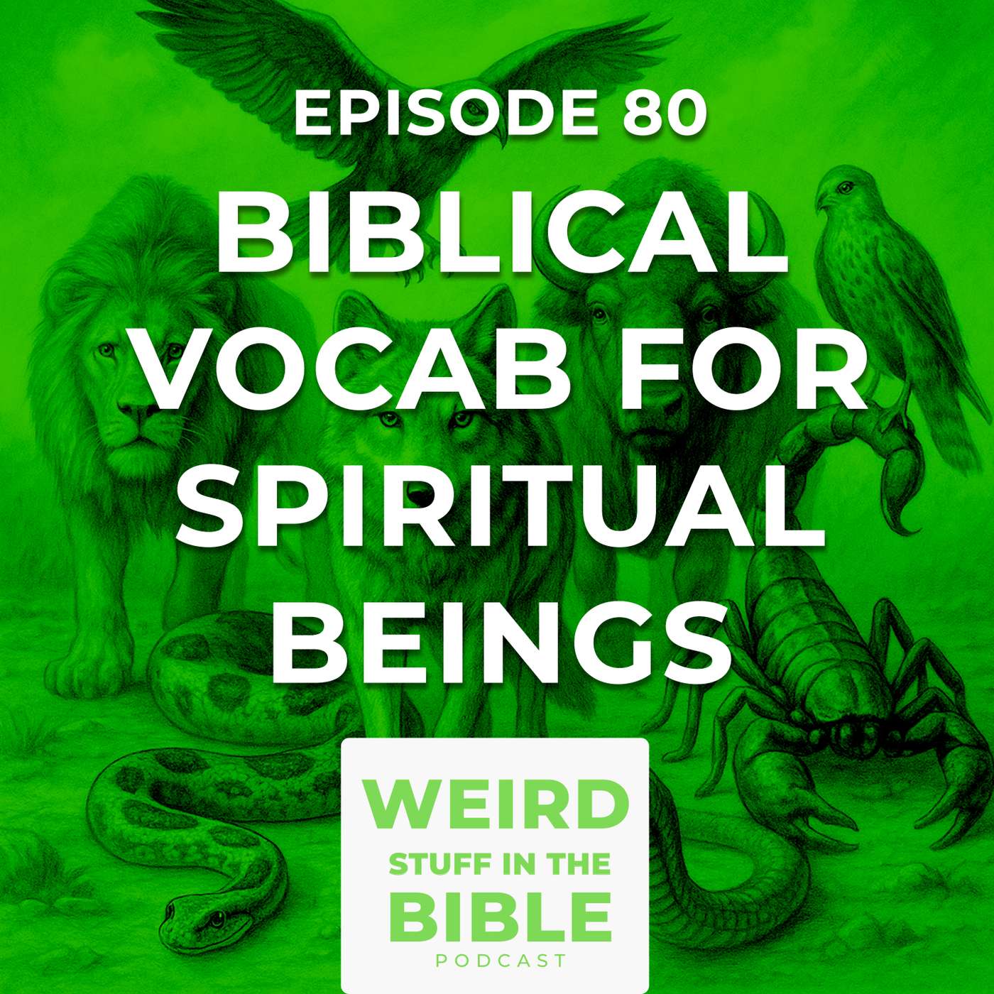 “Beasts of the Field” & Other Biblical Vocabulary for Demons