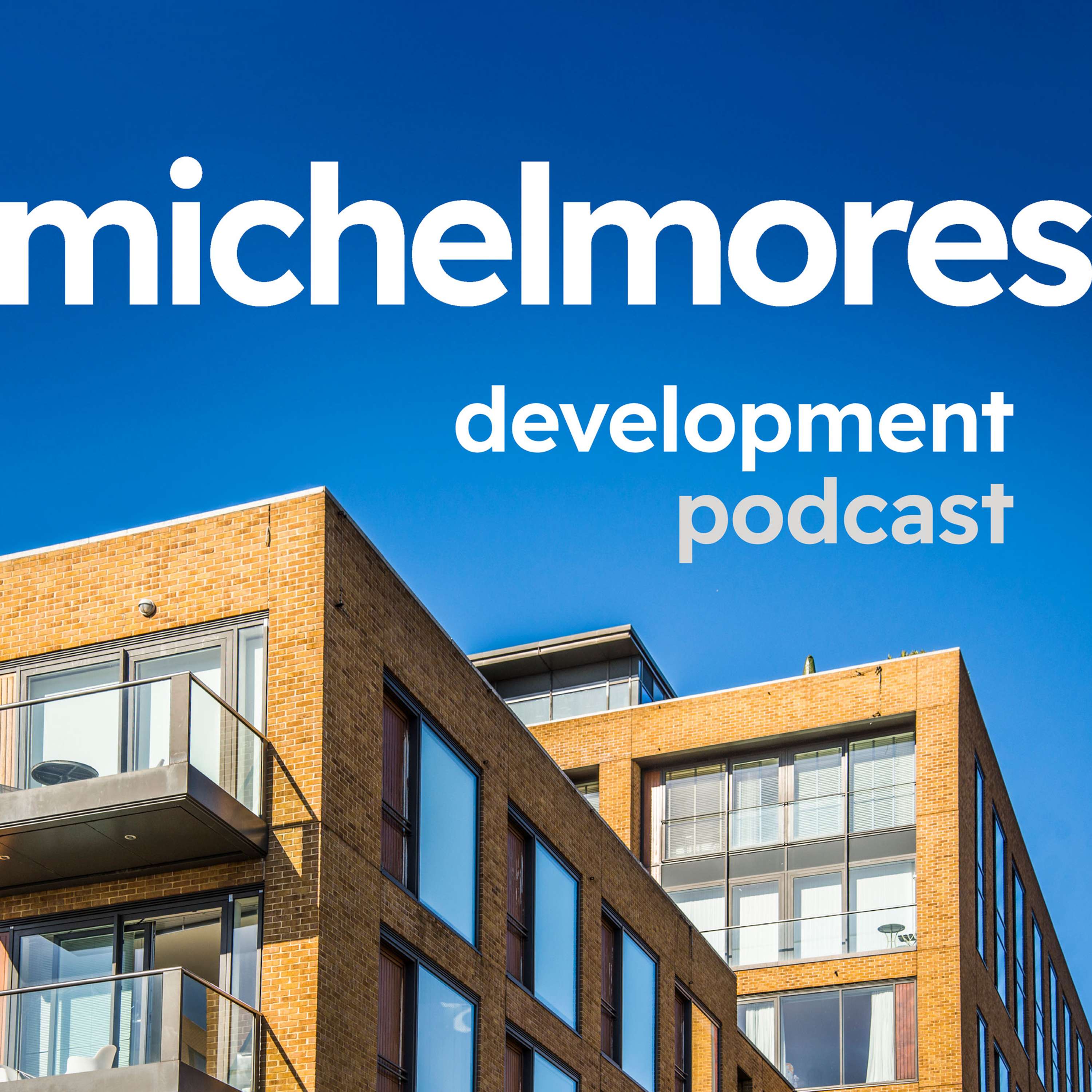 Michelmores Development Podcast
