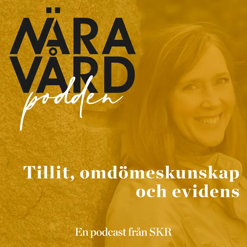 Tillit, omdömeskunskap och evidens