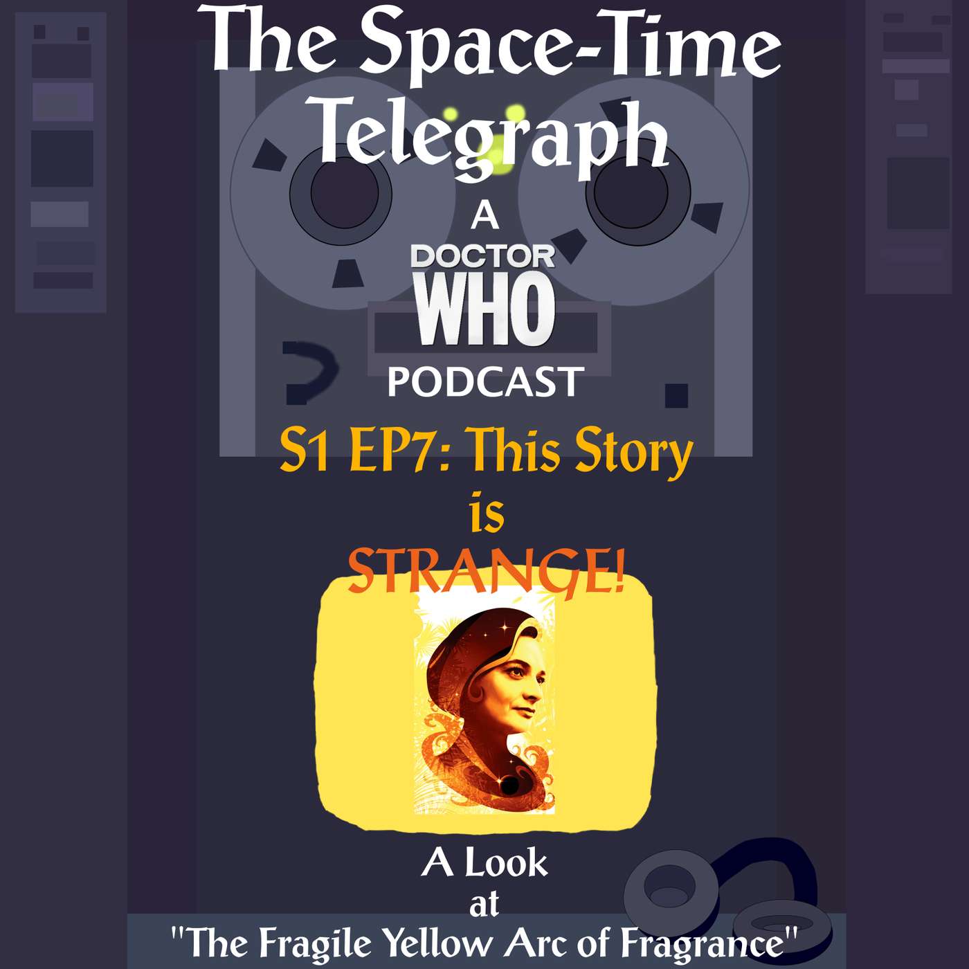 This Story is STRANGE! (A Look at "The Fragile Yellow Arc of Fragrance")