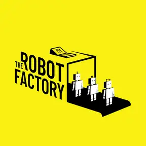 The Robot Factory