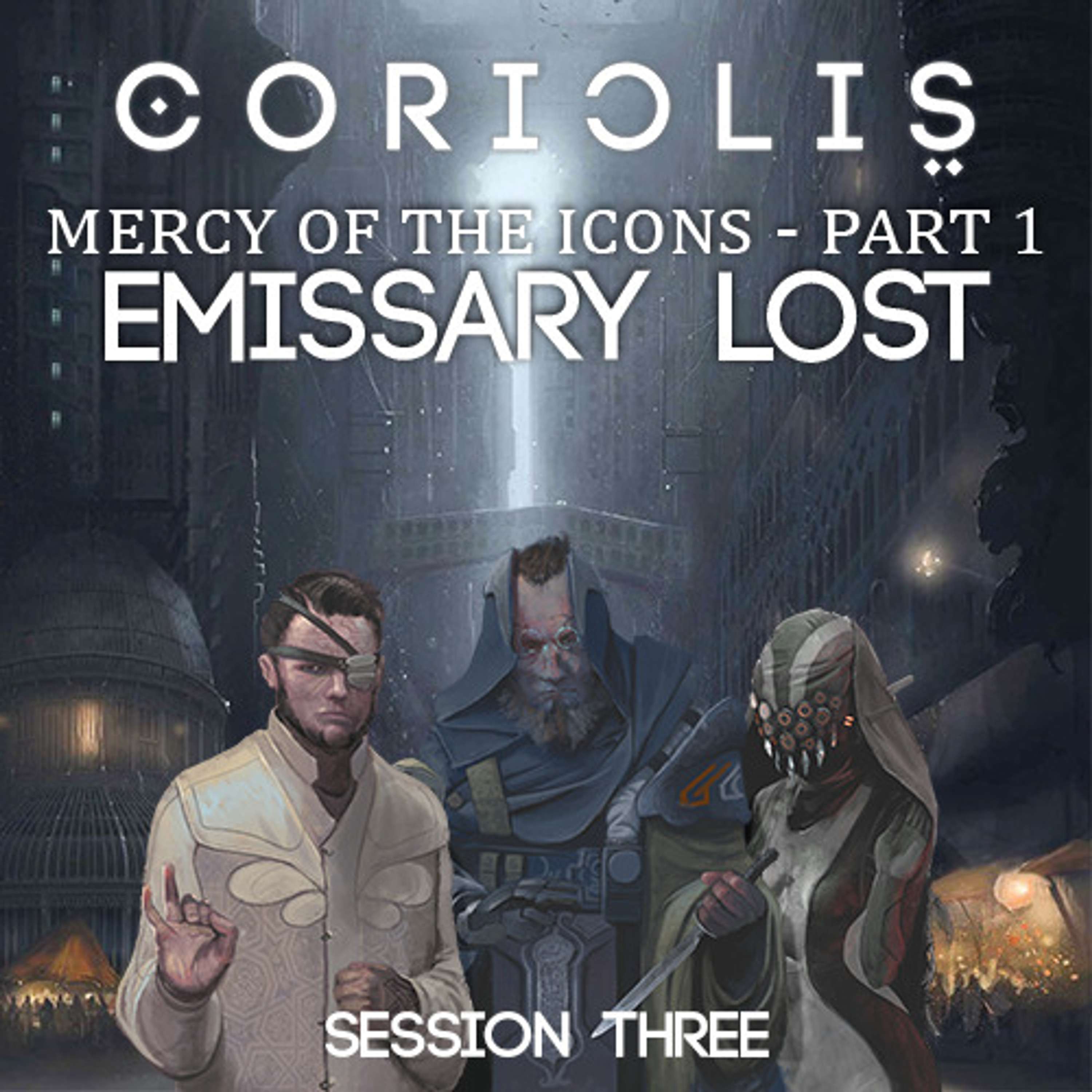 Emissary Lost - 3 - Guards! Guards?